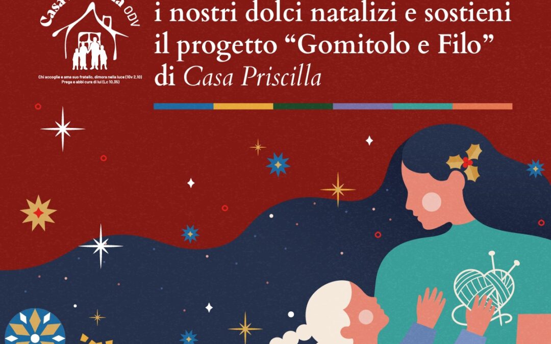 Il Natale è Casa Priscilla